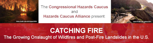 CATCHING FIRE: The Growing Onslaught of Wildfires and Post-Fire Landslides in the U.S.